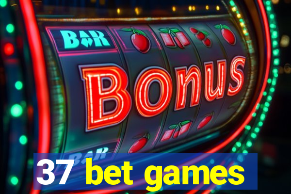 37 bet games